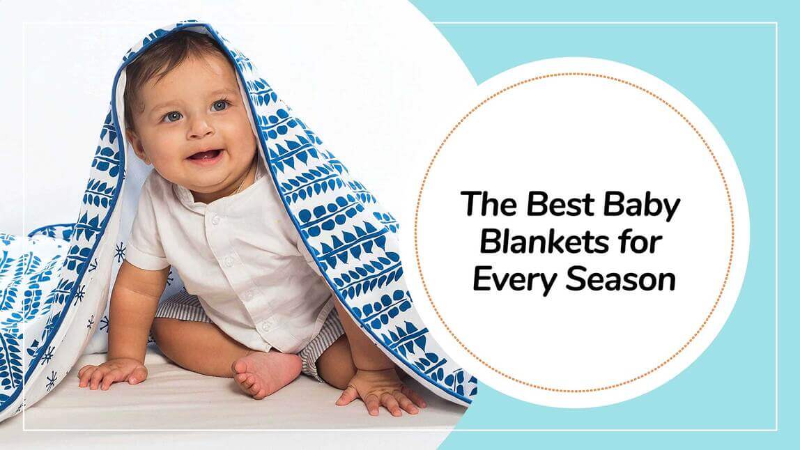 The Best Baby Blankets for Every Season