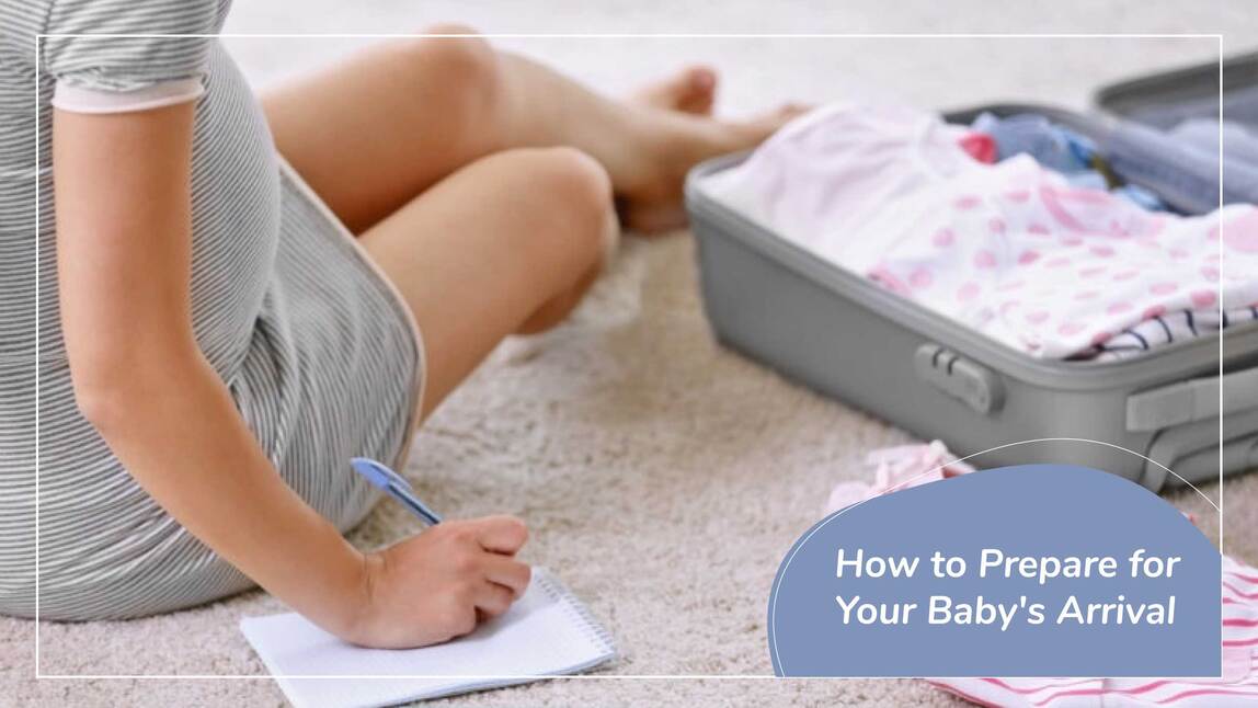 How to Prepare for Your Baby's Arrival?