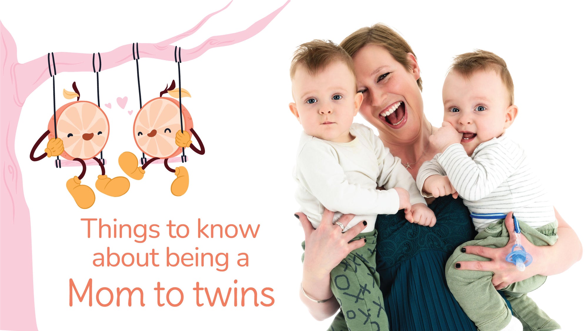 THINGS TO KNOW ABOUT BEING A MOM TO TWINS