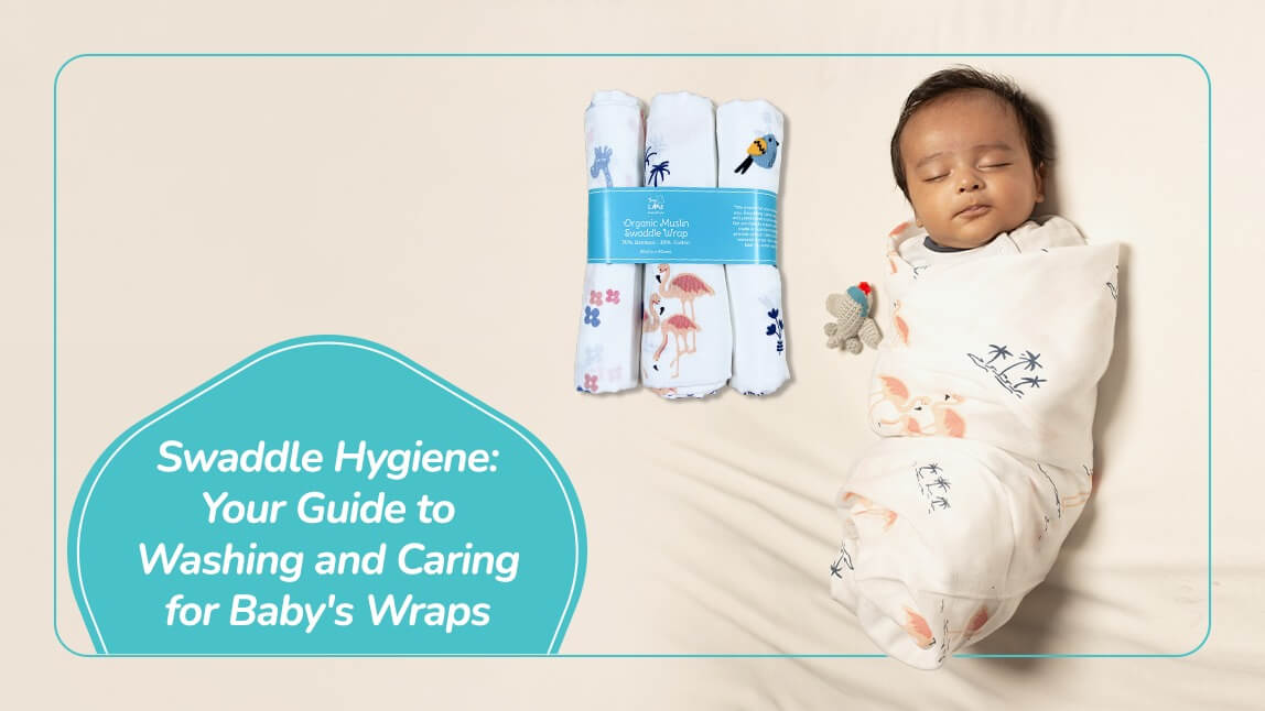 Swaddle Hygiene: Your Guide to Washing and Caring for Baby's Wraps